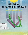 ILMU_KALAM,_FILSAFAT,_DAN_TASAWUF_(Dirasah_Islamiyah_IV)900.jpg.jpg