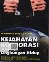 Kejahatan_Korporasi_Dibidang_Lingkungan_Hidup_649.jpg.jpg