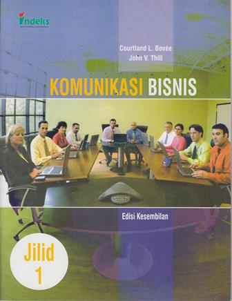 Komunikasi_Bisnis_Jil.1_(Bovee)_001.jpg.jpg