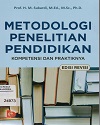 Metodologi_Penelitian_Pendidikan_Kompetensi_dan_Praktiknya417.jpg.jpg