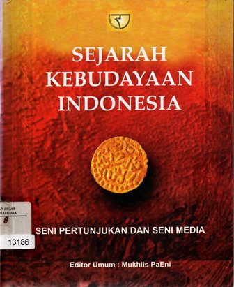 Sejarah_Kebudayaan_Indonesia_Seni_Pertunjukan_dan_Seni_Media20231218_12350999.jpg.jpg