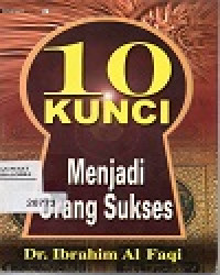 10 kunci menjadi orang sukses