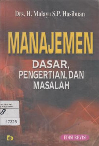 Manajemen Dasar, Pengertian, Dan Masalah