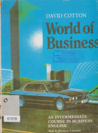 The World of Business an Intermediate Course in Business English