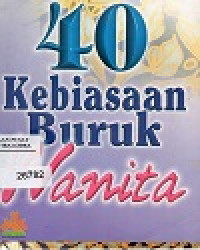 40 Kebiasaan Buruk Wanita