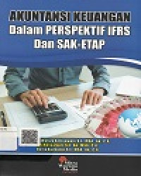 Akuntansi Keuangan Dalam Perspektif IFRS dan SAK-ETAP