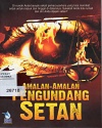 Amalan-Amalan Pengundang Setan