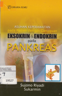 Asuhan Keperawatan pada Pasien dengan Gangguan Esokrin & Endokrin pada Pankreas