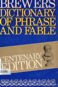 Brewer's Dictionary Of Phrase And Fable