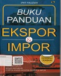 Buku Panduan Ekspor dan Impor