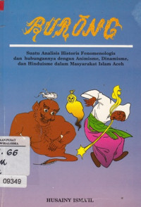 Burong : Suatu Analisis Histori Fenomenologis dan hubungannya dengan Animisme, Dinamisme, dan Hinduisme dalam Masyarakat Islam Aceh