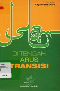 Ditengah Arus Transisi