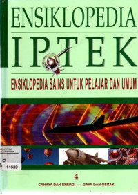 Ensiklopedia Iptek Ensiklopedia sains untuk pelajar dan umum 4