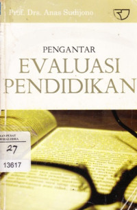 Pengantar evaluasi pendidikan