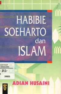 Habibie Soeharto dan Islam