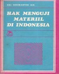 Hak Menguji Materil Di Indonesia