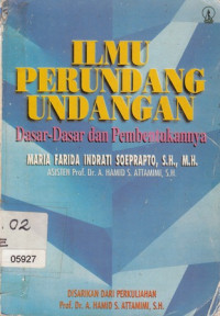 Ilmu Perundang Undangan Dasar-dasar dan Pembentukannya