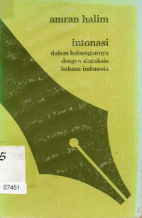 Intonasi : Dalam Hubungannya dengan Sintaksis bahasa Indonesia