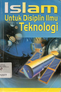 Islam Untuk Disiplin Ilmu Teknologi