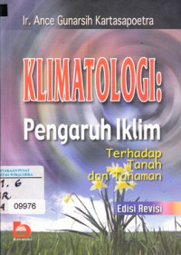 Klimatologi pengaruh iklim terhadap tanah dan tanaman