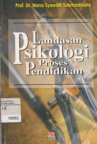 Landasan psikologi pendidikan proses pendidikan