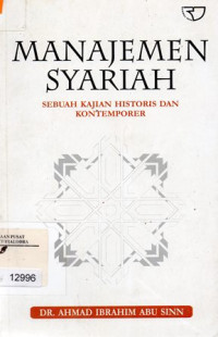 Manajemen Syariah : Sebuah Kajian Historis Dan Kontemporer