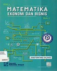 Matematika Ekonomi Dan Bisnis : Buku 1