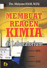 Membuat reagen kimia di laboratorium