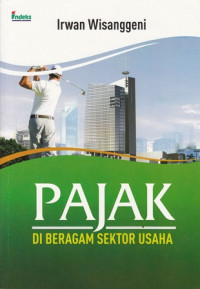 Pajak Di Beragam Sektor Usaha