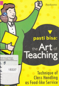 Pasti bisa the Art of Teaching