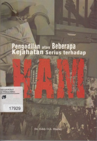 Pengadilan Atas Beberapa Kejahatan Serius Terhadap HAM