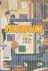 Pengembangan kurikulum teori dan praktek