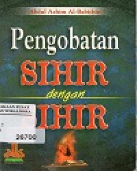 Pengobatan Sihir Dengan Sihir