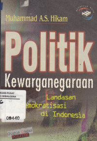 Politik kewarganegaraan: landasan demokratisasi di Indonesia