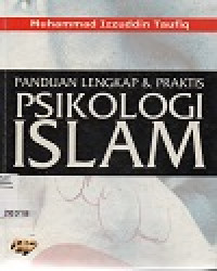 Psikologi Islam: Panduan Lengkap & Praktis