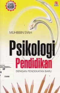 Psikologi pendidikan dengan pendekatan baru