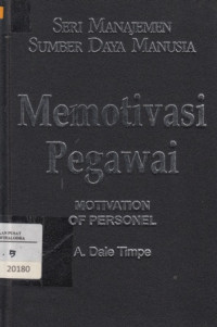 Seri Manajemen Sumber Daya Manusia (Memotivasi Pegawai)