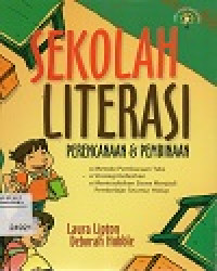 Sekolah Literasi : Perencanaan & Pembinaan