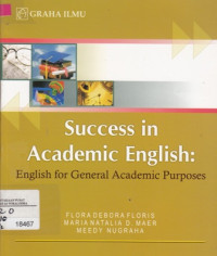 Success in Academic English: English for General Academic Purposes