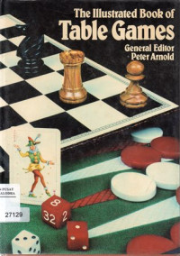 The Illustrated Book Of Table Games