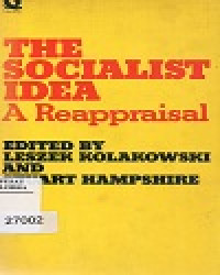 The Socialist Idea A Reappraisal