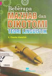 Beberapa Mazhab Dan Dikotomi Teori Linguistik