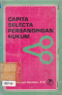 Capita Selecta Perbandingan Hukum