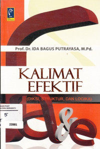 Kalimat Efektif: Diksi, Struktur, Dan Logika