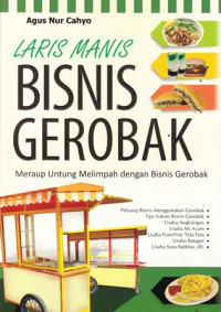 Laris Manis Bisnis Gerobak: Meraup Untung Melimpah dengan Bisnis Gerobak