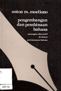 Pengembangan Dan Pembinaan Bahasa