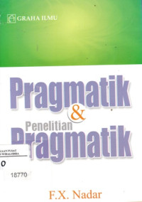 Pragmatik Dan Penelitian Pragmatik