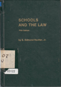 Schools And The Law: Fifth Edition