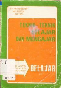 Teknik- teknik belajar dan mengajar